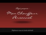 MON CHAUFFEUR PERSONNEL / RÉGIS 44500