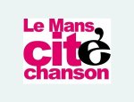 Photo LE MANS CITE CHANSON