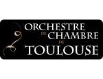 ORCHESTRE DE CHAMBRE DE TOULOUSE Toulouse