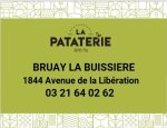LA PATATERIE BRUAY RESTAURATION 62700