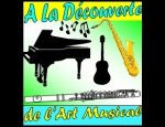 A LA DECOUVERTE DE L'ART MUSICAL 76300